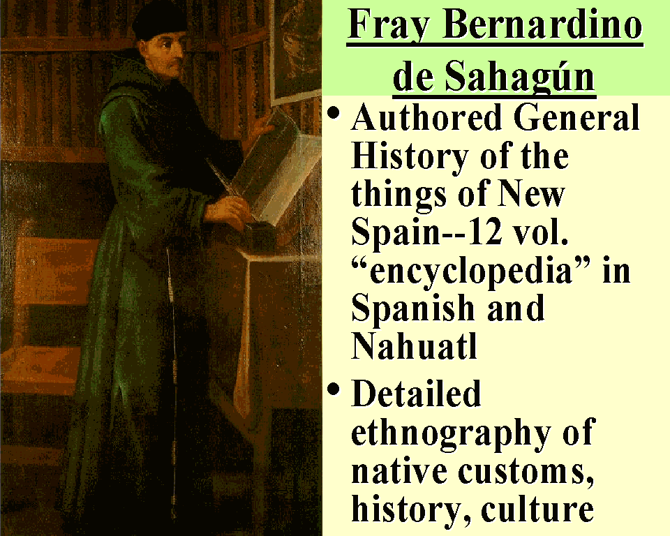 General History of the Things of New Spain by Fray Bernardino de